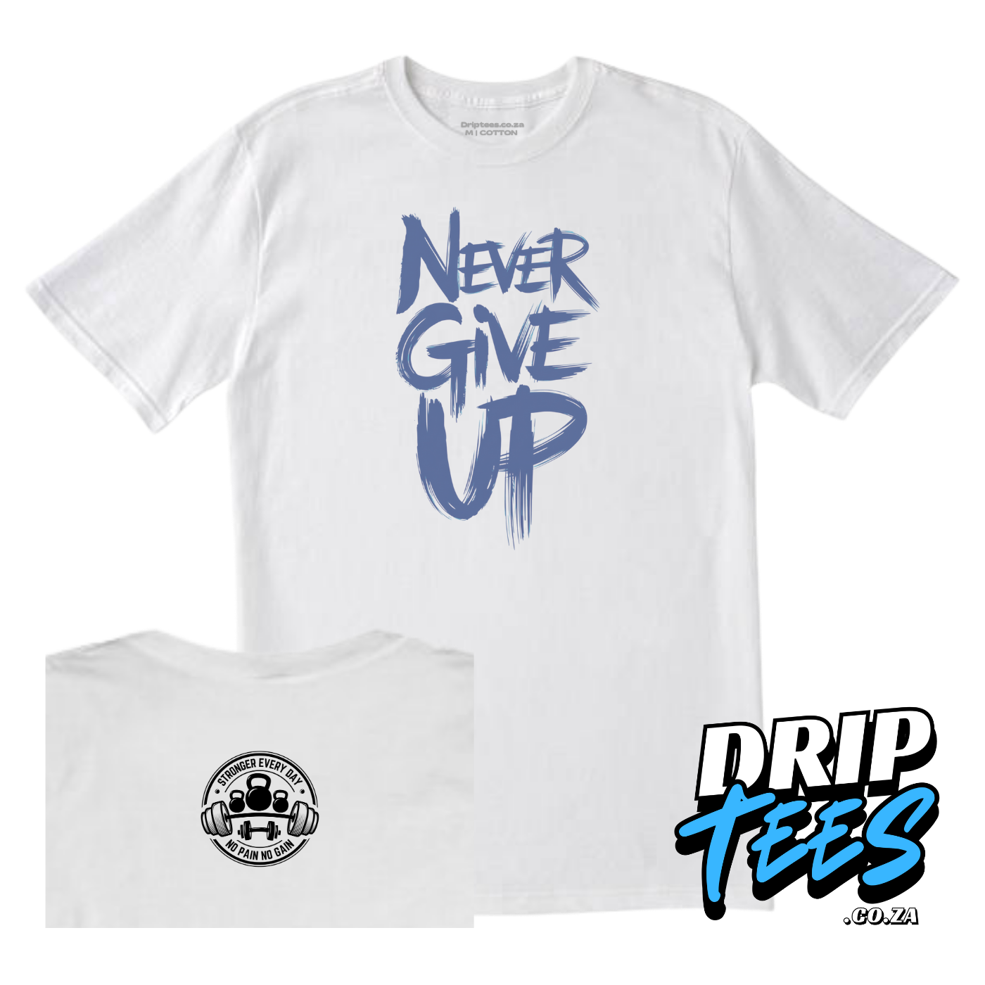 Never give up gym t shirts