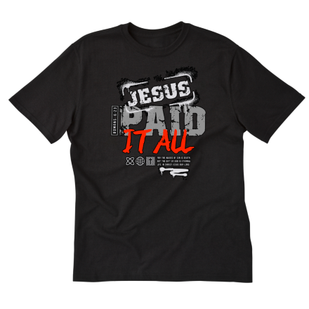 Jesus Paid It All T Shirt (Black)